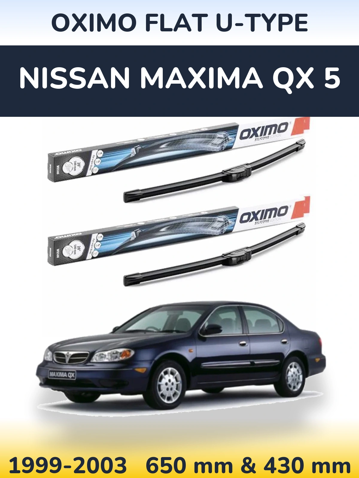 Комплект передніх щіток Oximo Flat U-type 650 & 430 мм для Nissan Maxima QX 5 1999-2003