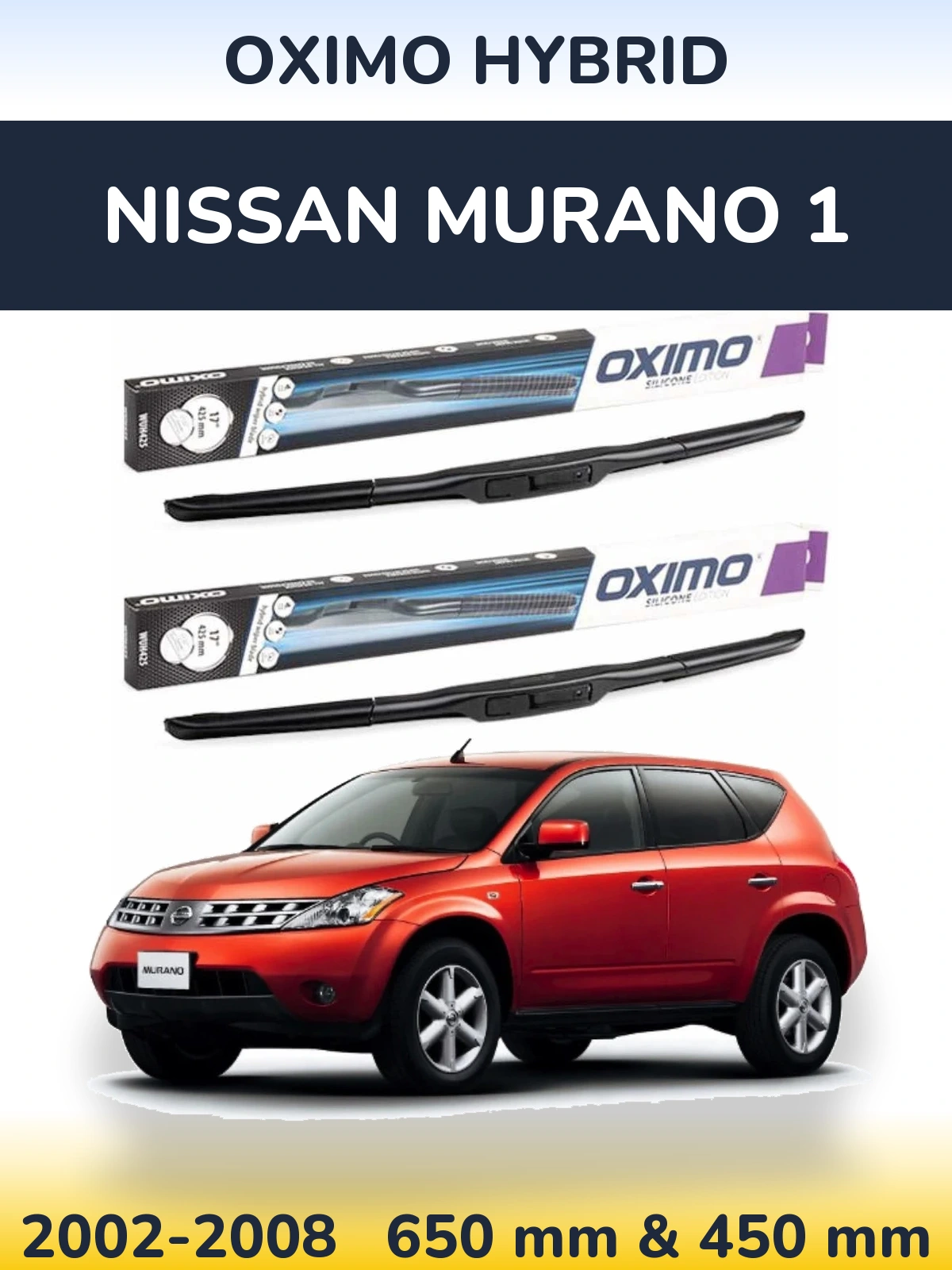 Комплект передних дворников Oximo Hybrid 650 & 450 мм для Nissan Murano 1 2002-2008