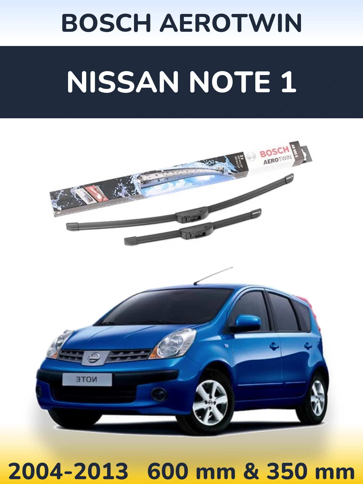 Torkarblad BOSCH AeroTwin för Nissan Note 1