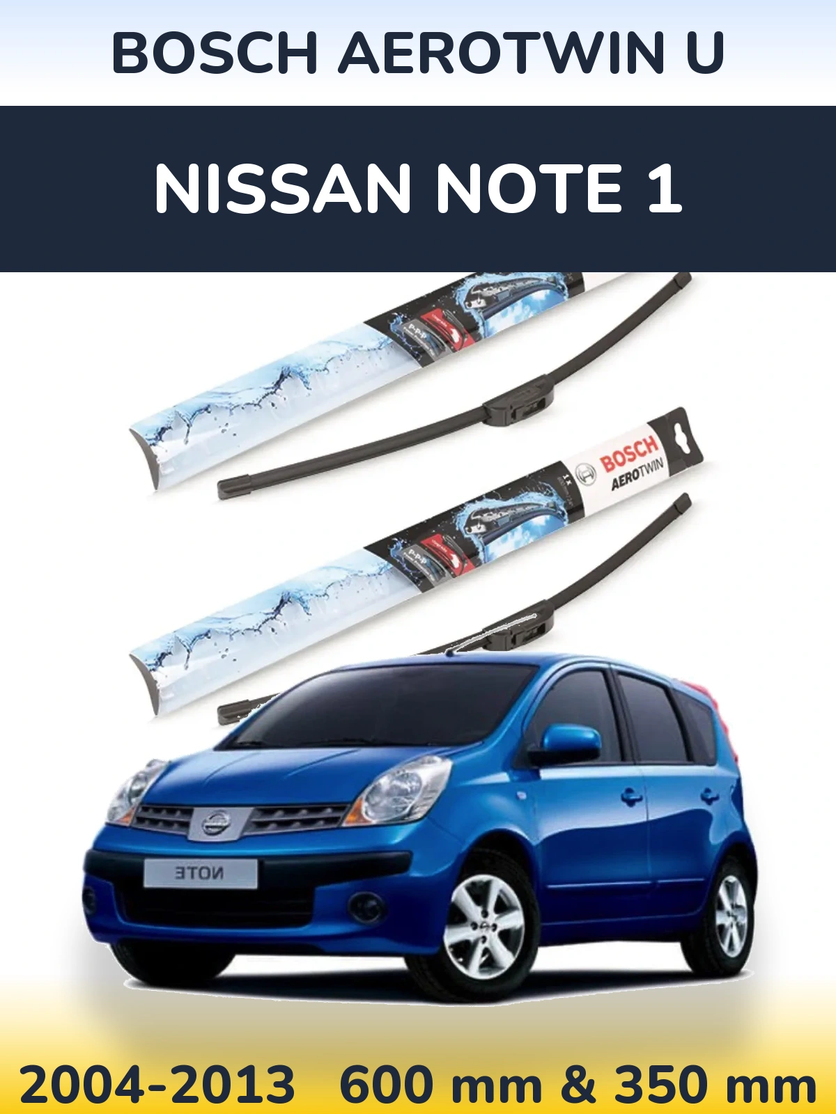 Torkarblad BOSCH AeroTwin U för Nissan Note 1