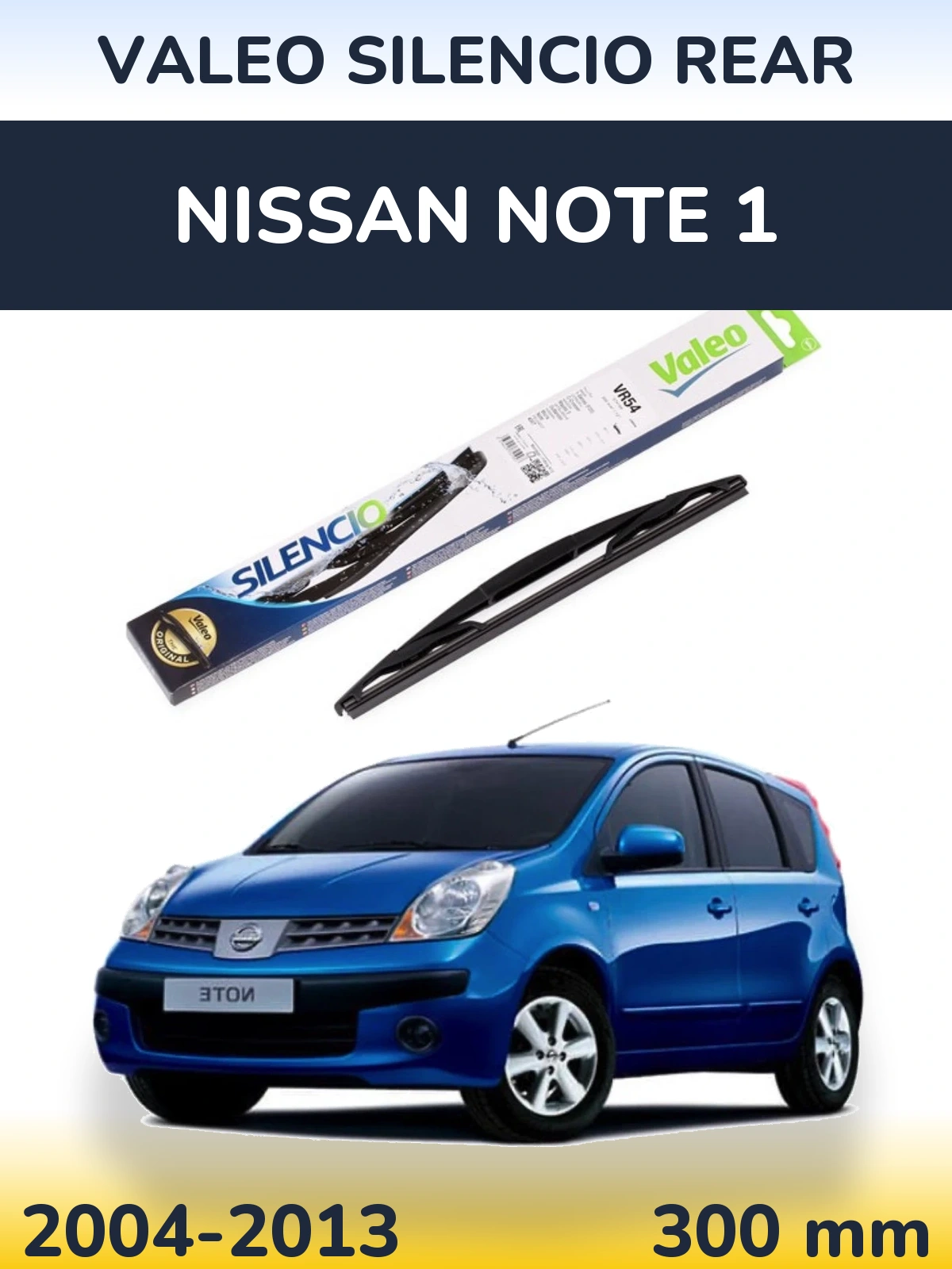 Задня щітка Valeo Silencio Rear 300 мм для Nissan Note 1 2004-2013