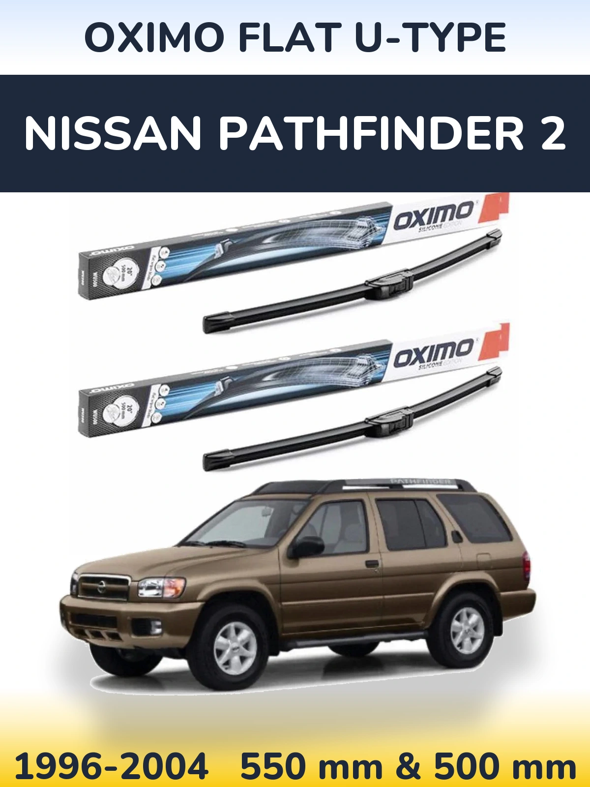 Torkarblad Oximo Flat U-type för Nissan Pathfinder 2