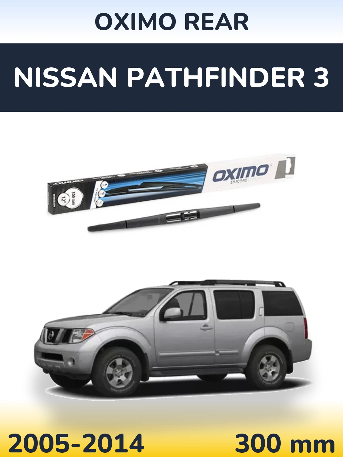 Torkarblad Oximo Rear för Nissan Pathfinder 3