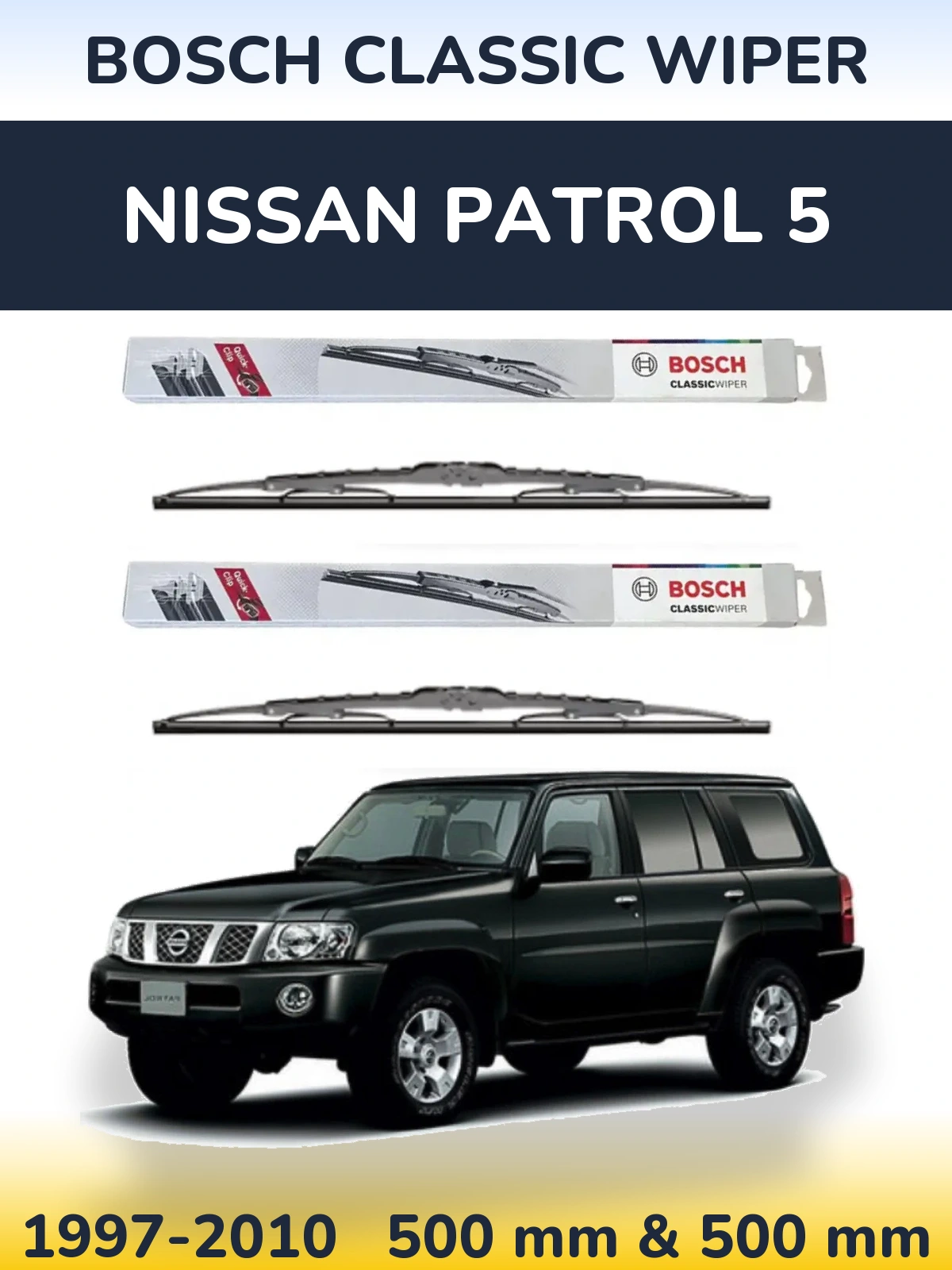 Комплект передніх щіток BOSCH Classic Wiper 500 & 500 мм для Nissan Patrol 5 1997-2010