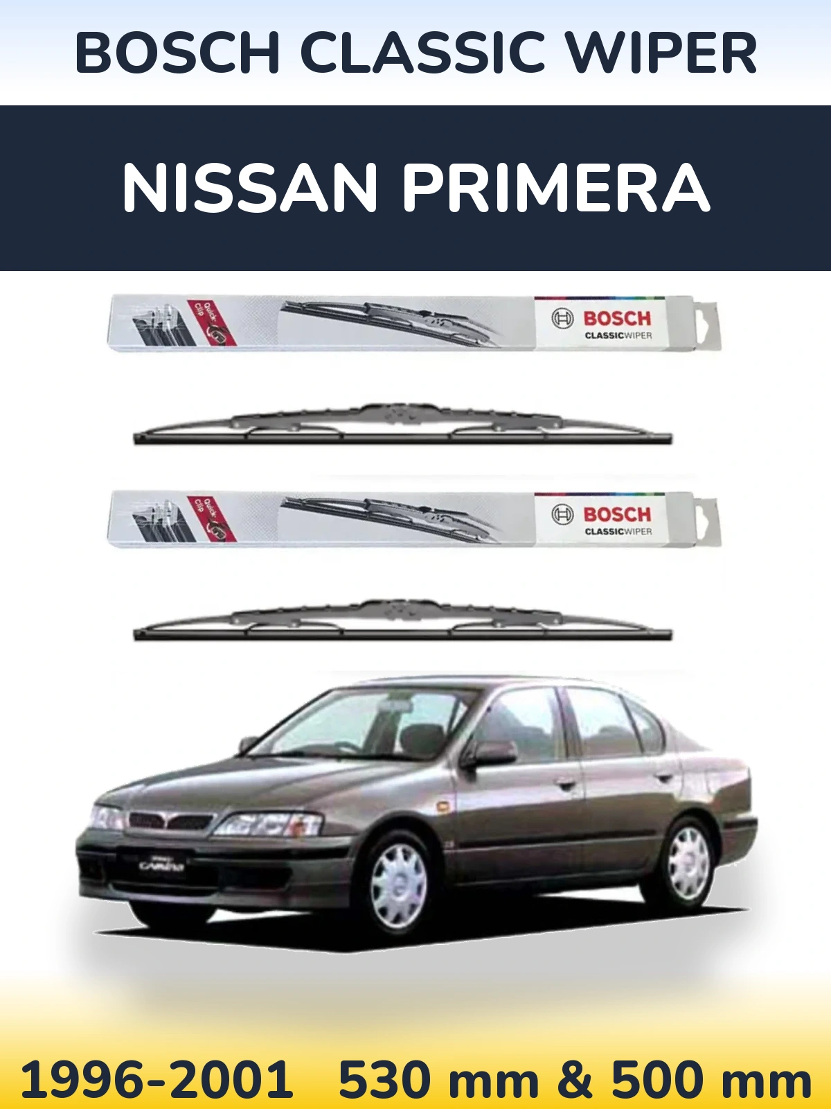 Комплект передних дворников BOSCH Classic Wiper 530 & 500 мм для Nissan Primera 1996-2001