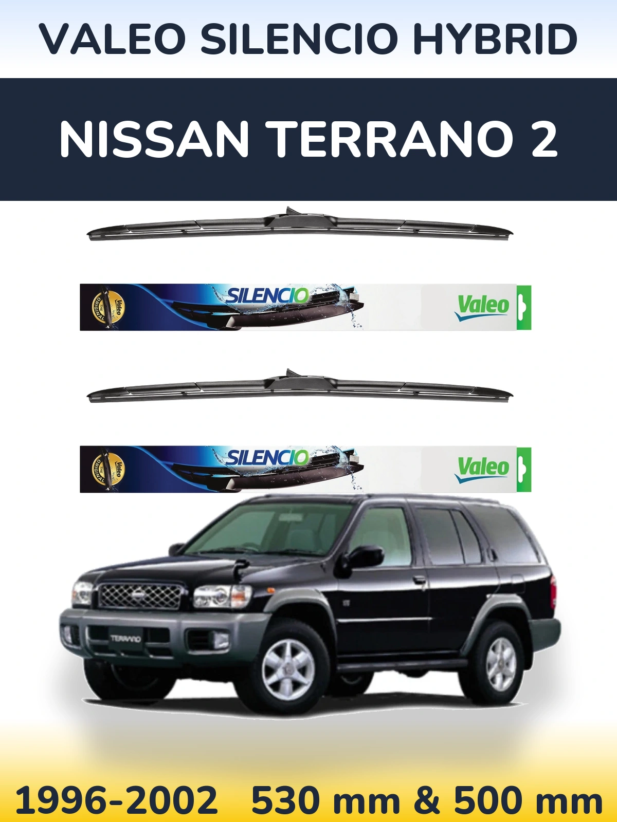 Torkarblad Valeo Silencio Hybrid för Nissan Terrano 2