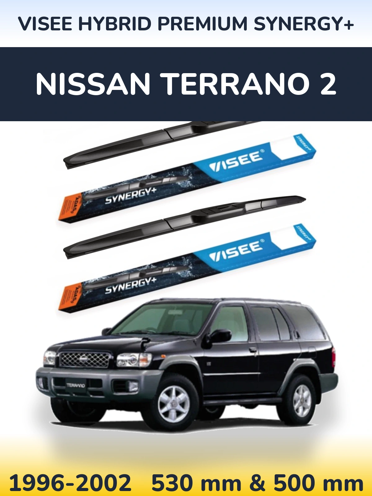 Torkarblad VISEE HYBRID PREMIUM SYNERGY+ för Nissan Terrano 2