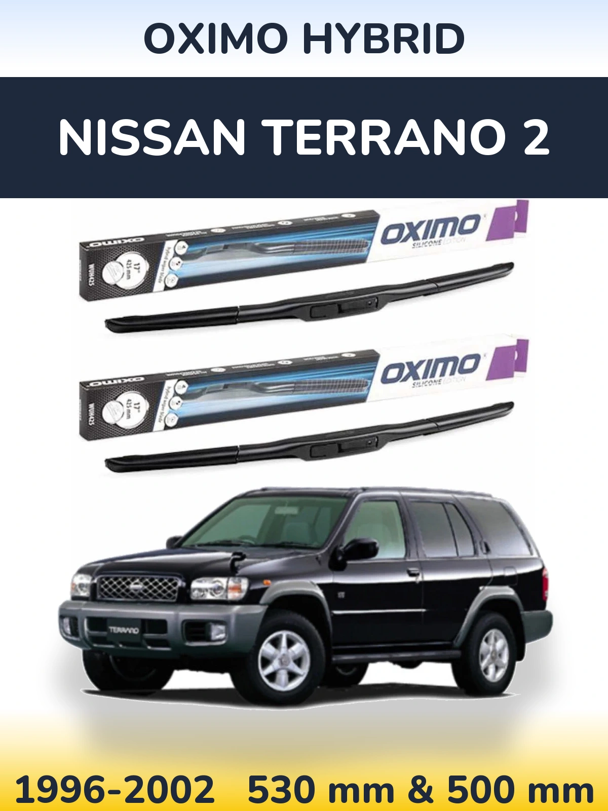 Torkarblad Oximo Hybrid för Nissan Terrano 2