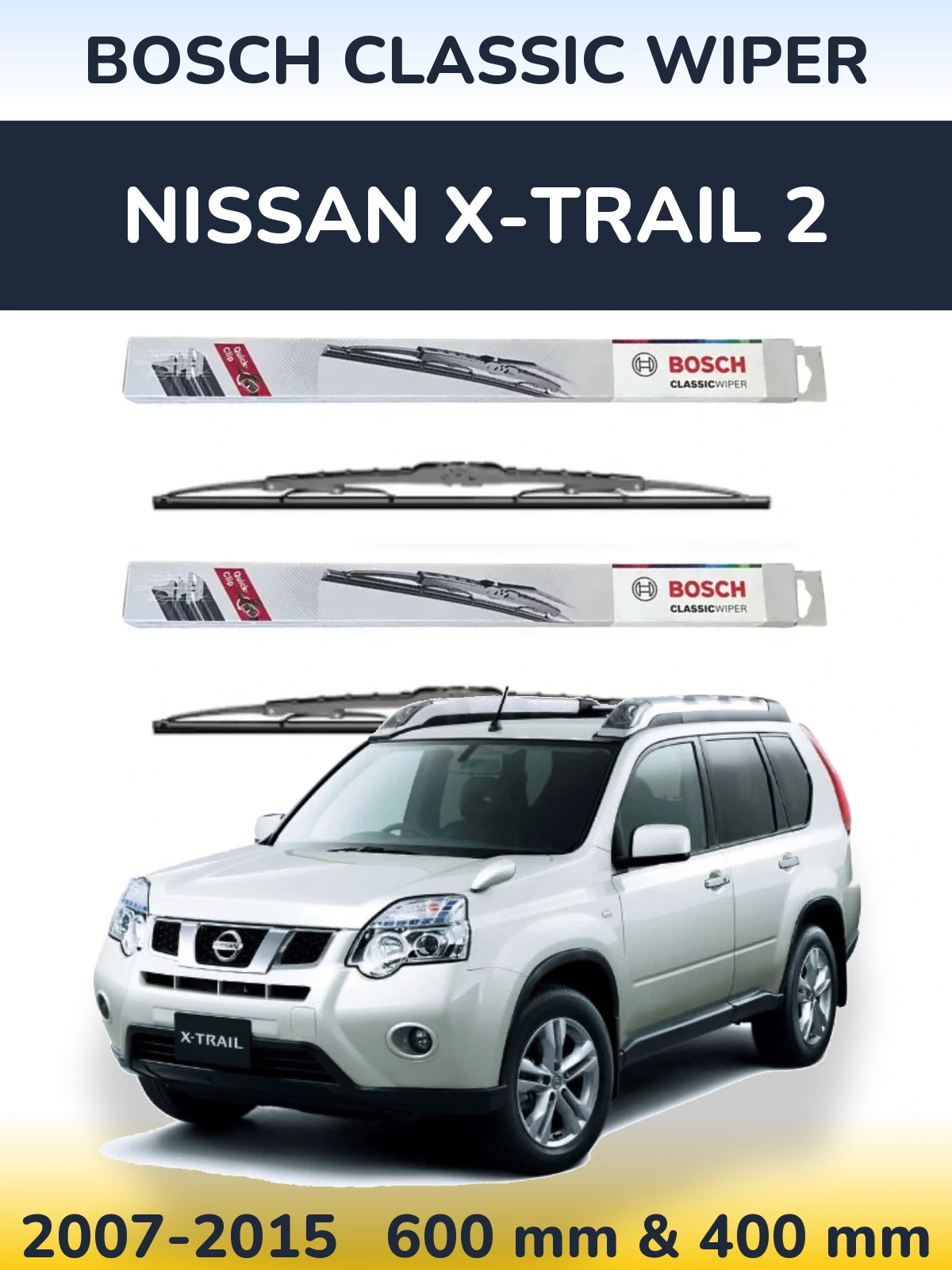 Torkarblad BOSCH Classic Wiper för Nissan X-Trail 2