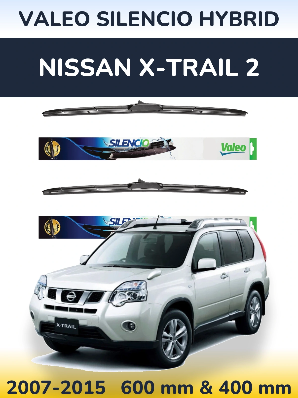 Torkarblad Valeo Silencio Hybrid för Nissan X-Trail 2