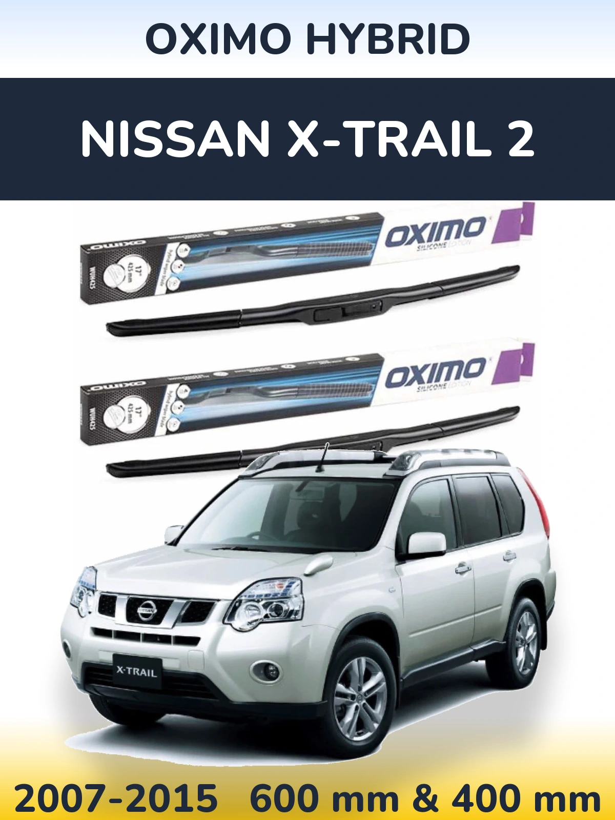 Torkarblad Oximo Hybrid för Nissan X-Trail 2