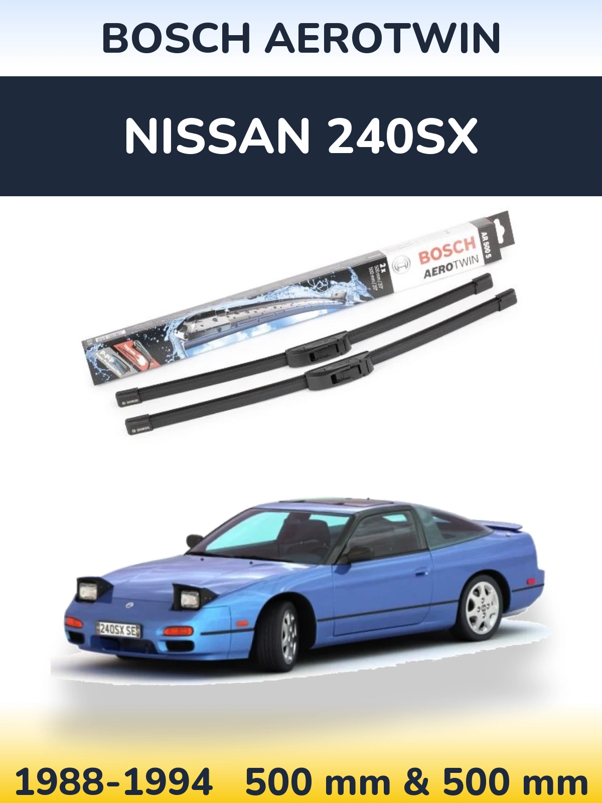 Torkarblad BOSCH AeroTwin för Nissan 240SX