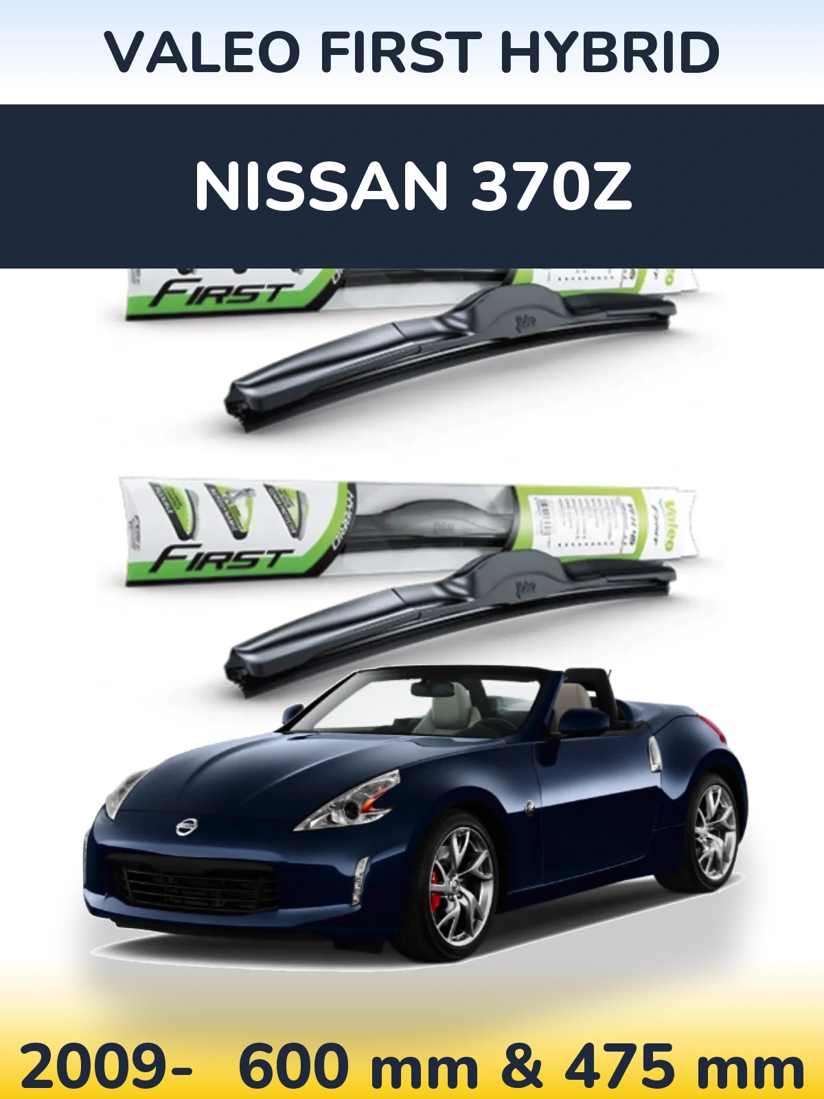 Torkarblad Valeo First Hybrid för Nissan 370Z