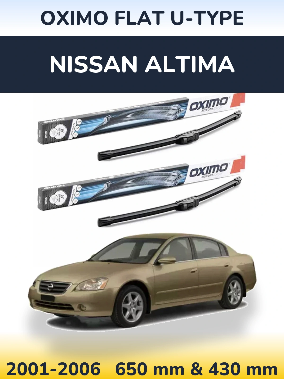 Front wiper blade set Oximo Flat U-type 650 & 430 mm for Nissan Altima 2001-2006