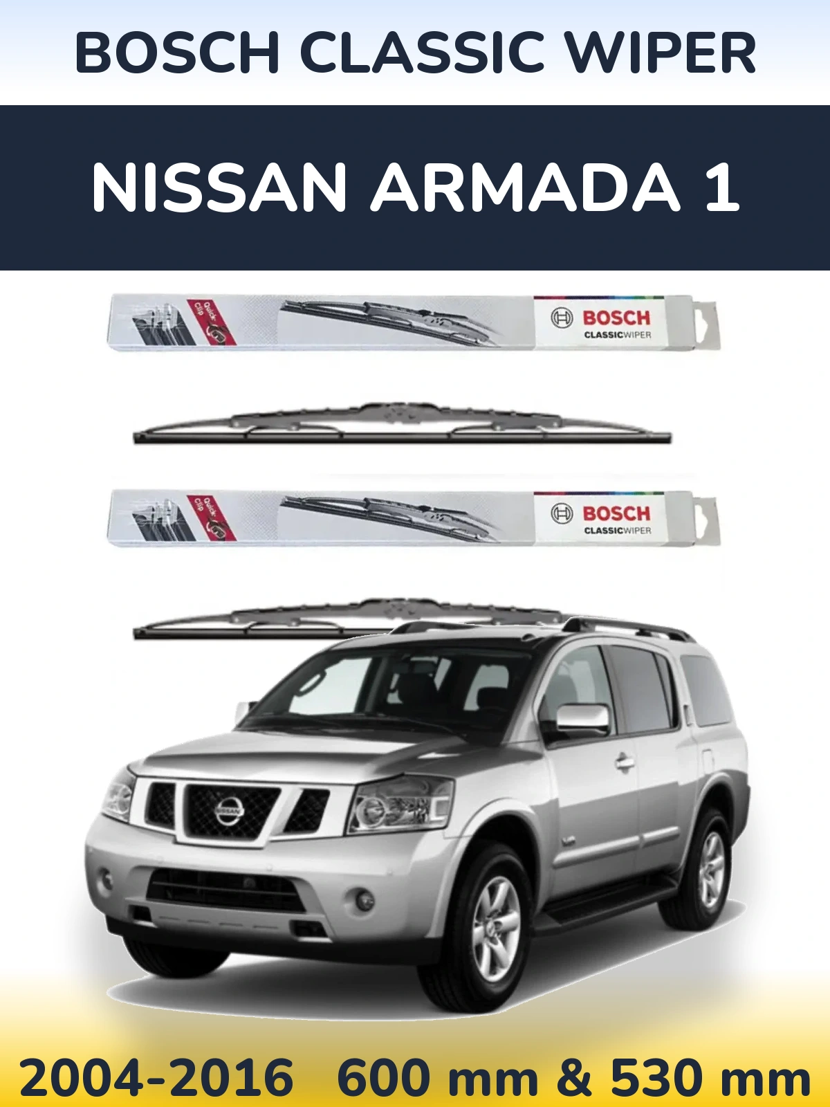 Torkarblad BOSCH Classic Wiper för Nissan Armada 1