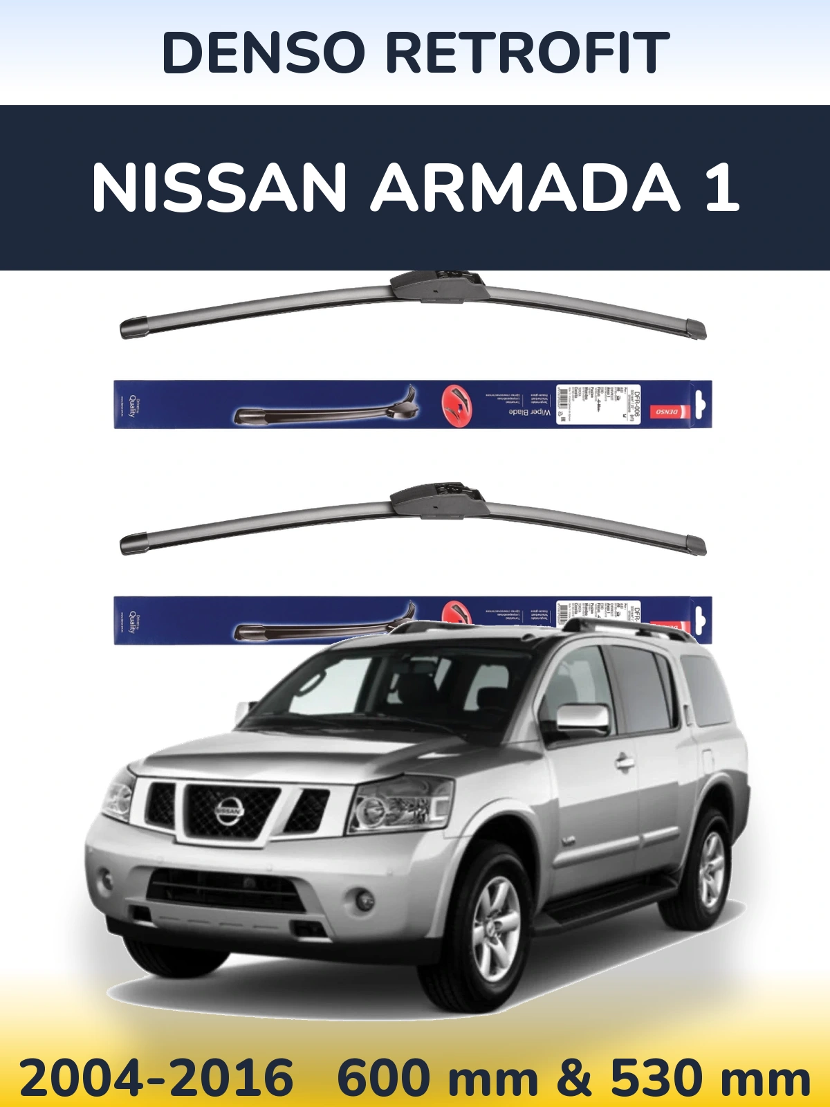 Torkarblad Denso Retrofit för Nissan Armada 1