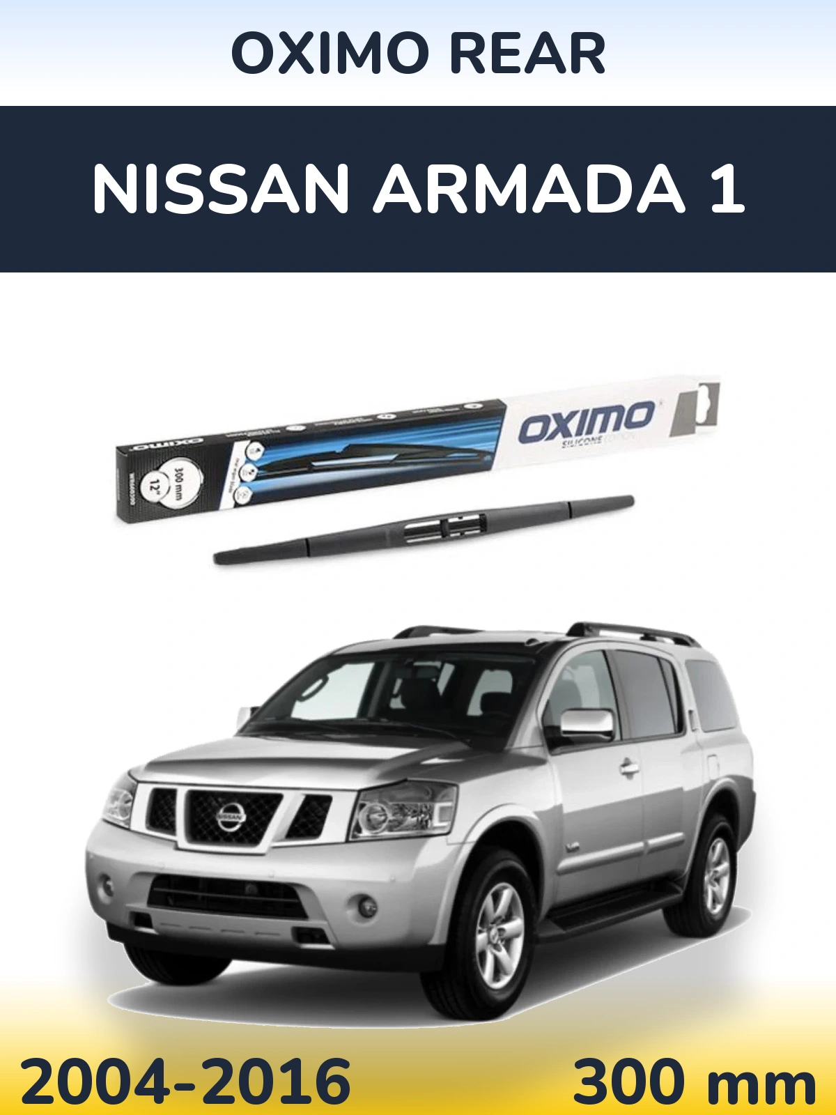 Torkarblad Oximo Rear för Nissan Armada 1
