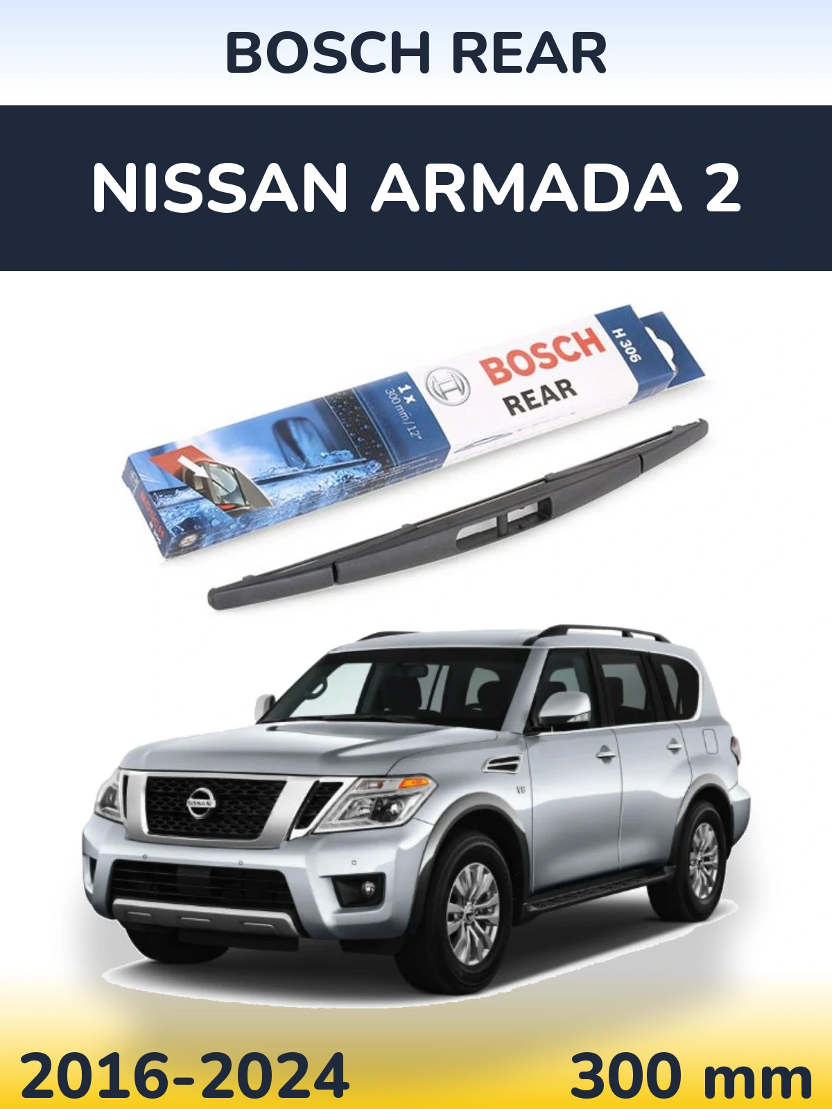 Torkarblad BOSCH Rear för Nissan Armada 2