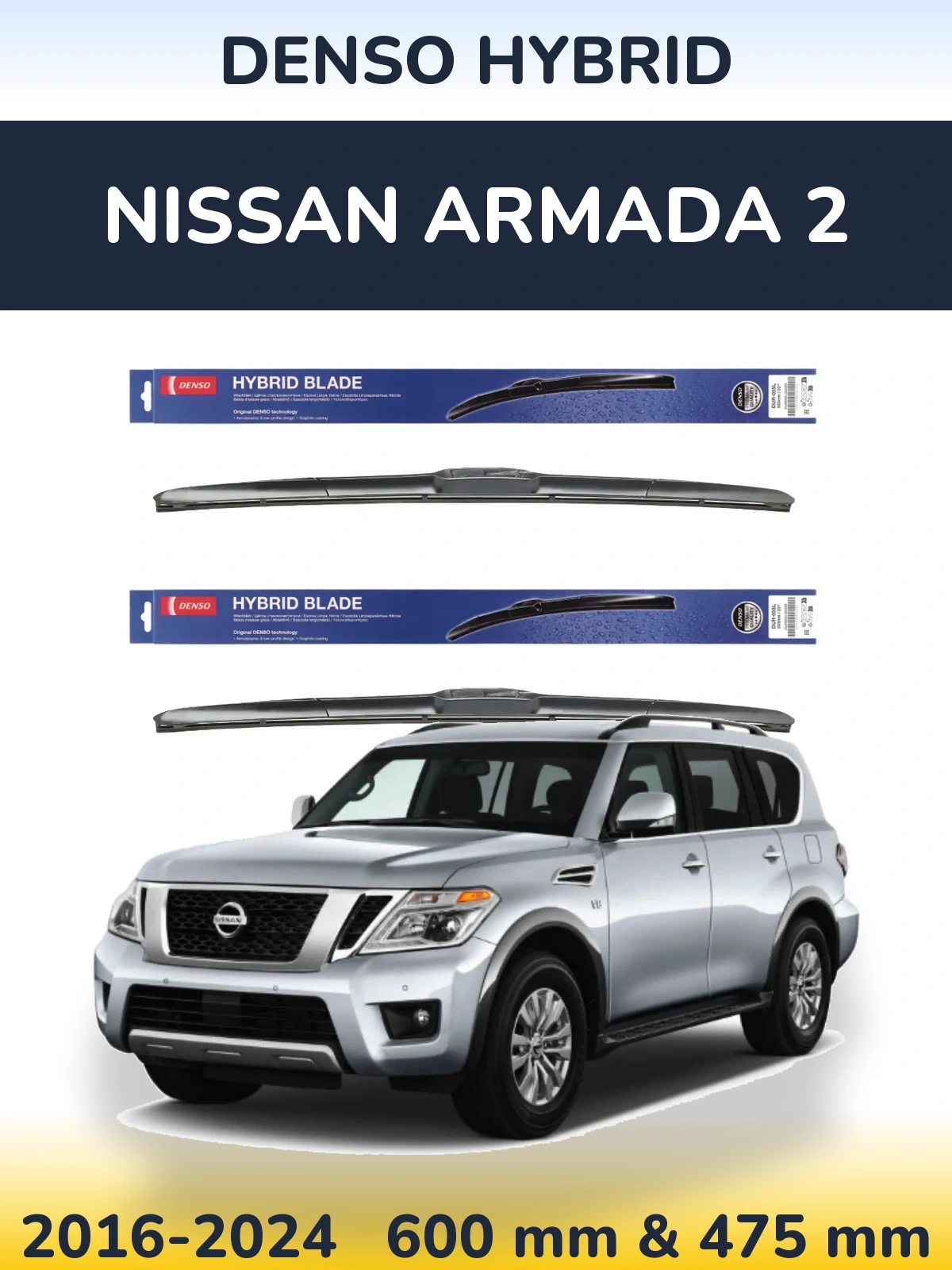 Torkarblad Denso Hybrid för Nissan Armada 2