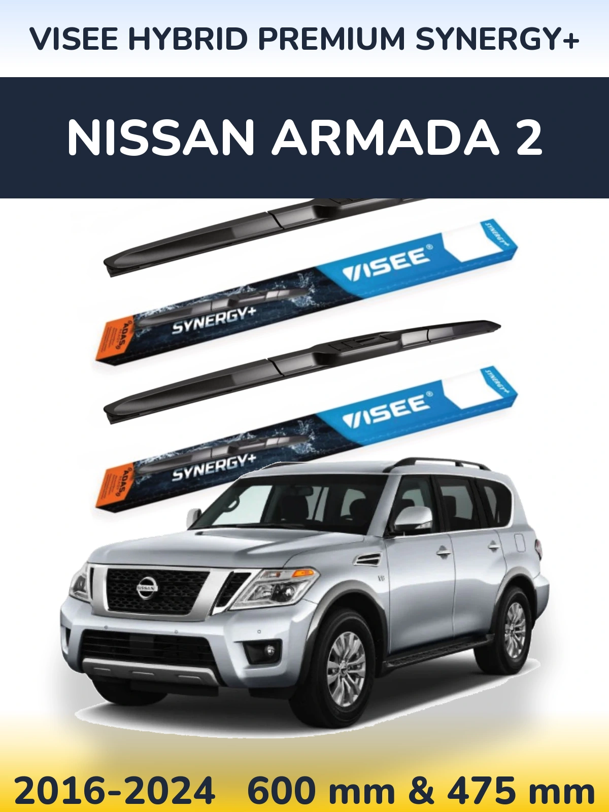 Torkarblad VISEE HYBRID PREMIUM SYNERGY+ för Nissan Armada 2