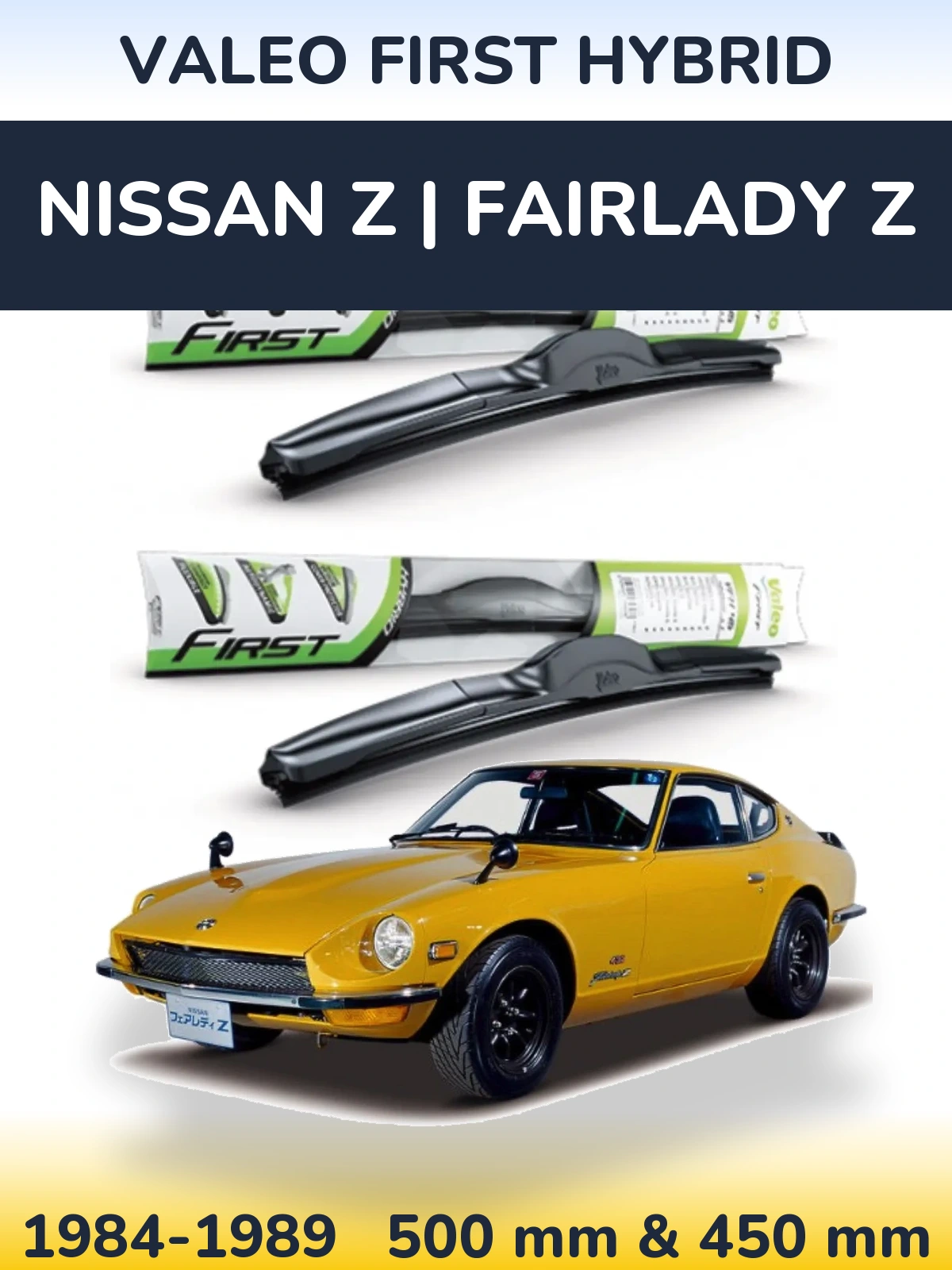 Torkarblad Valeo First Hybrid för Nissan Z | Fairlady Z