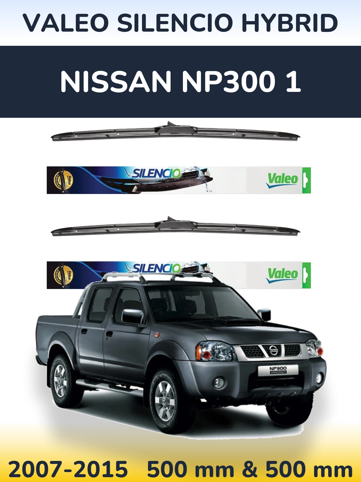 Torkarblad Valeo Silencio Hybrid för Nissan NP300 1