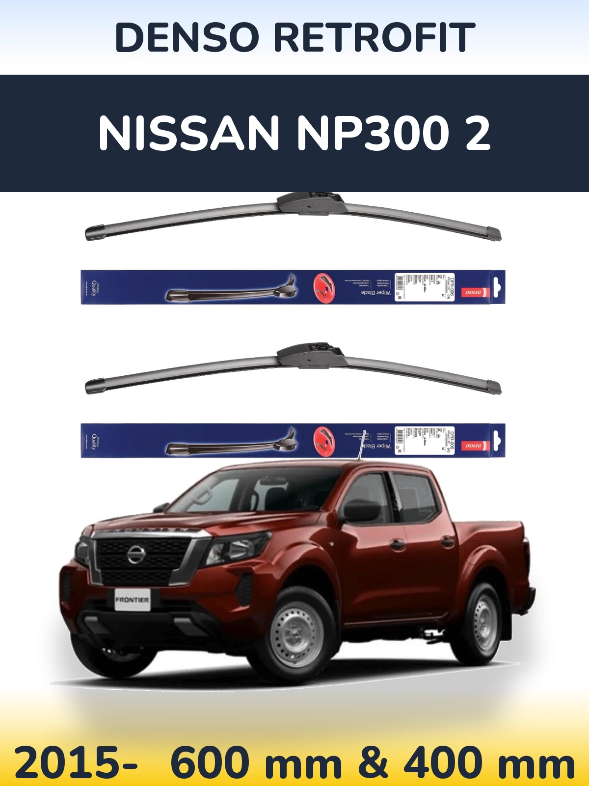 Комплект передних дворников Denso Retrofit 600 & 400 мм для Nissan NP300 2 2015-2026