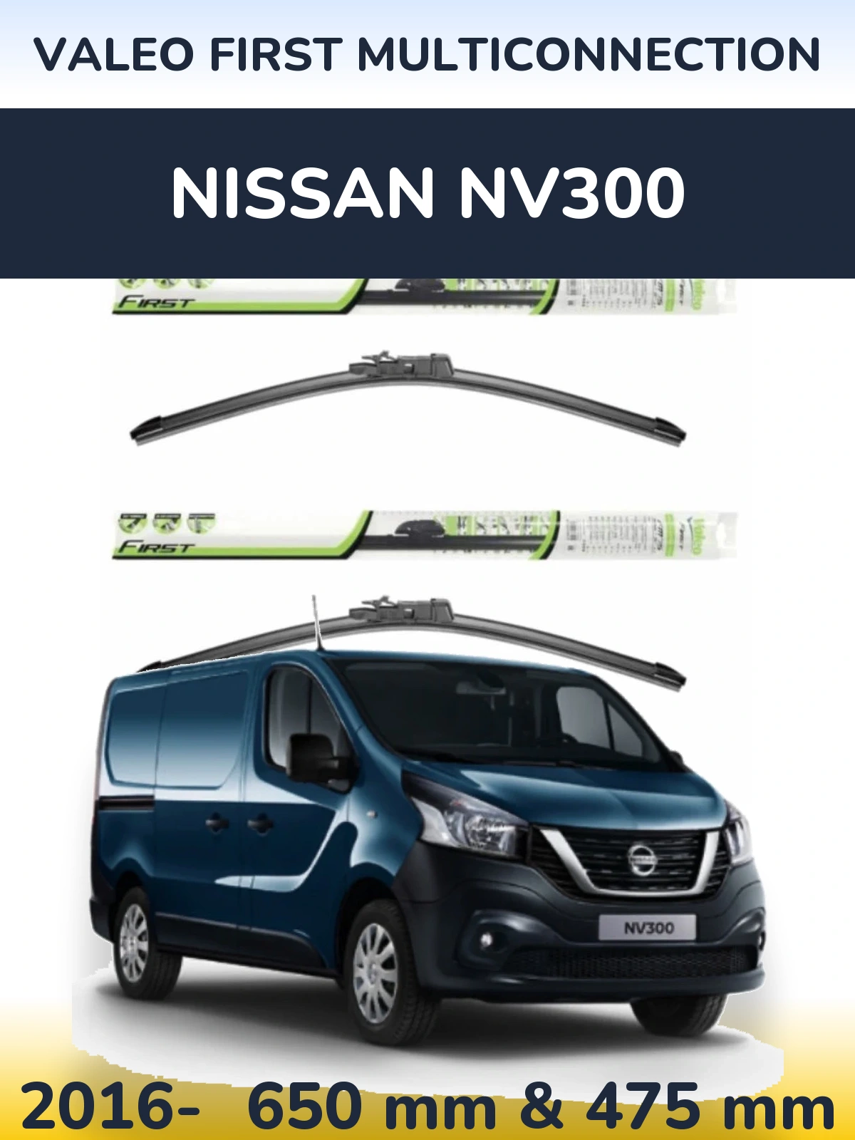 Комплект передних дворников Valeo First MultiConnection 650 & 475 мм для Nissan NV300 2016-2026