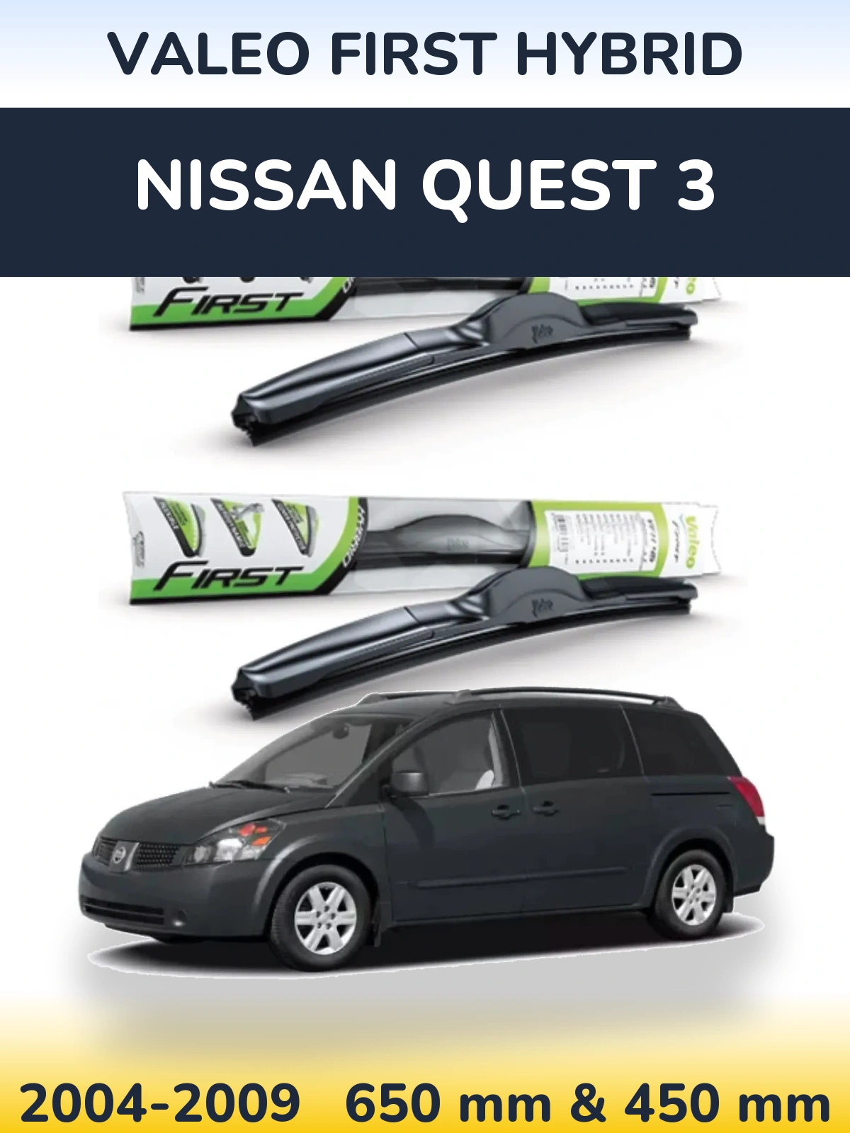 Torkarblad Valeo First Hybrid för Nissan Quest 3