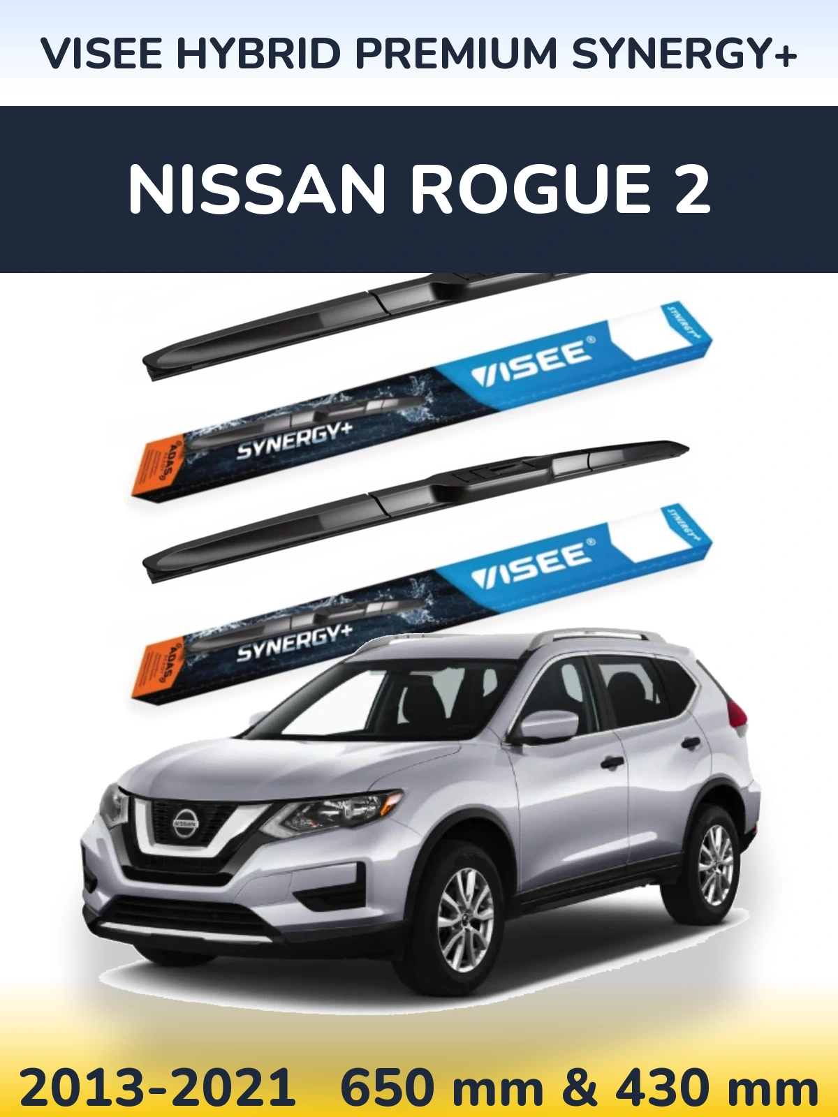 Torkarblad VISEE HYBRID PREMIUM SYNERGY+ för Nissan Rogue 2