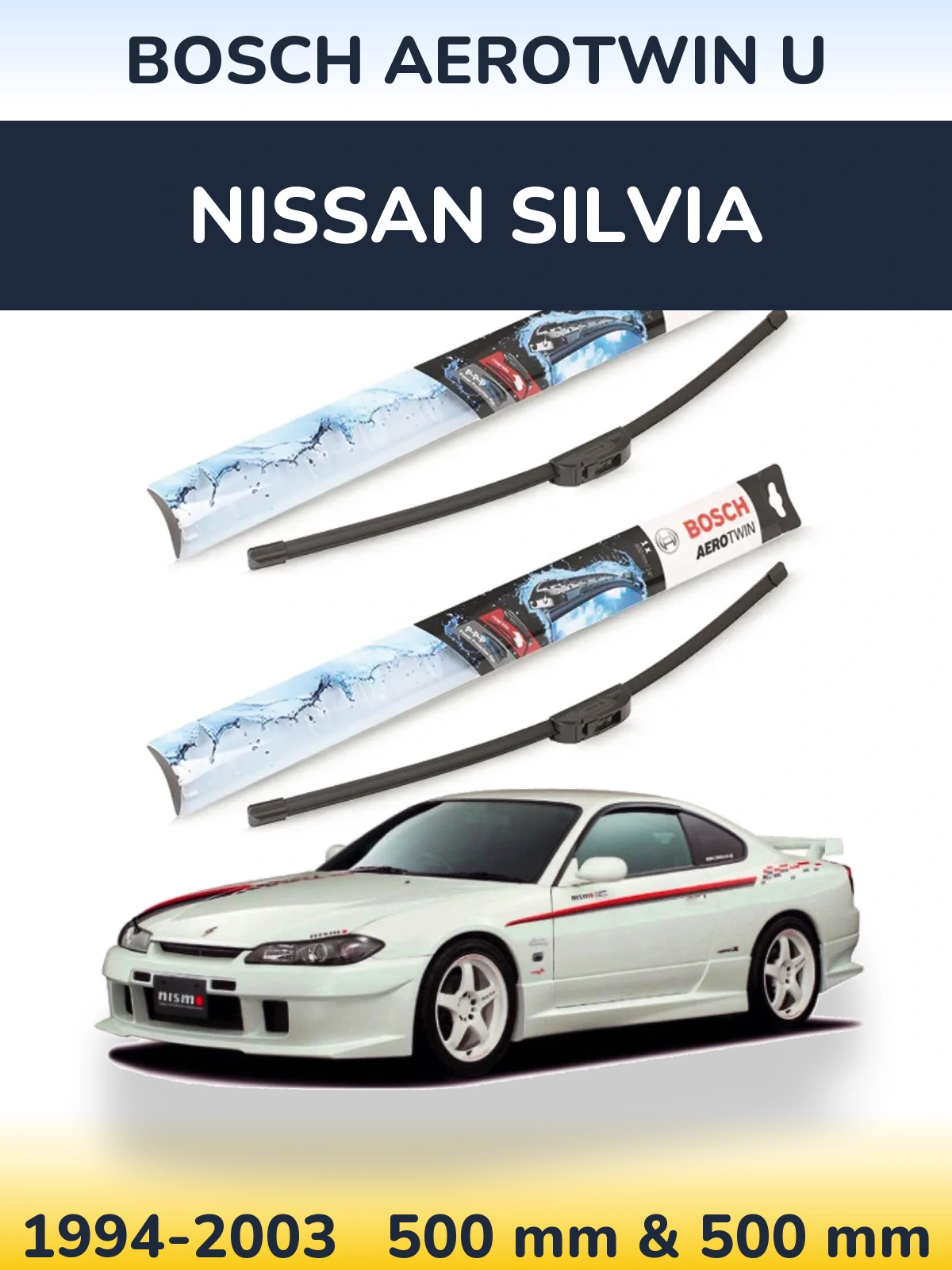 Torkarblad BOSCH AeroTwin U för Nissan Silvia