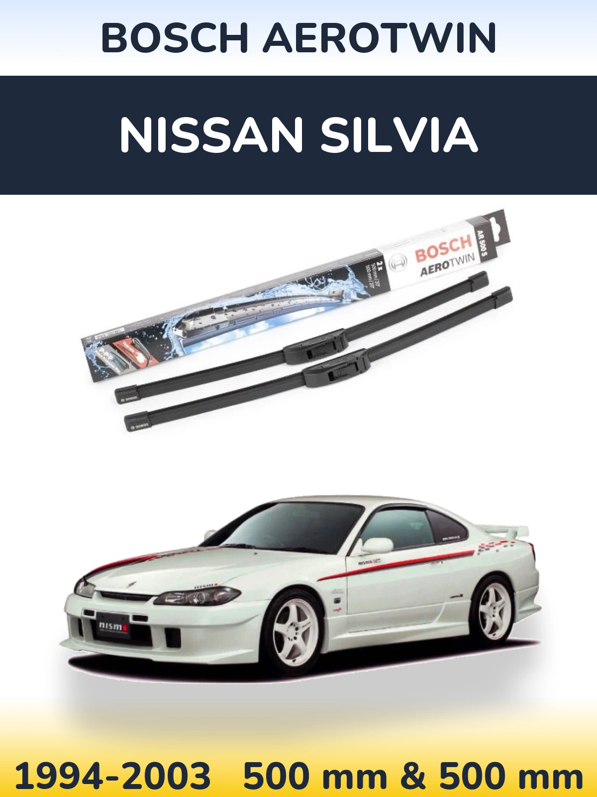 Torkarblad BOSCH AeroTwin för Nissan Silvia