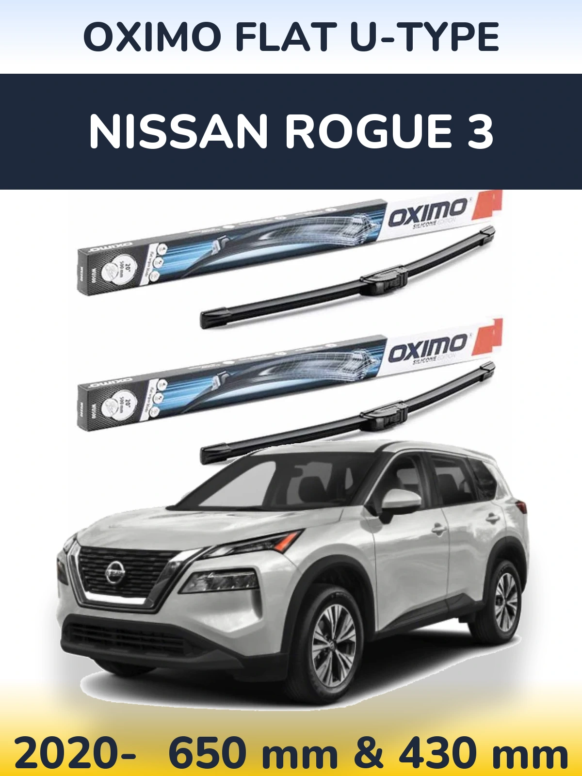 Front wiper blade set Oximo Flat U-type 650 & 430 mm for Nissan Rogue 3 2020-2026