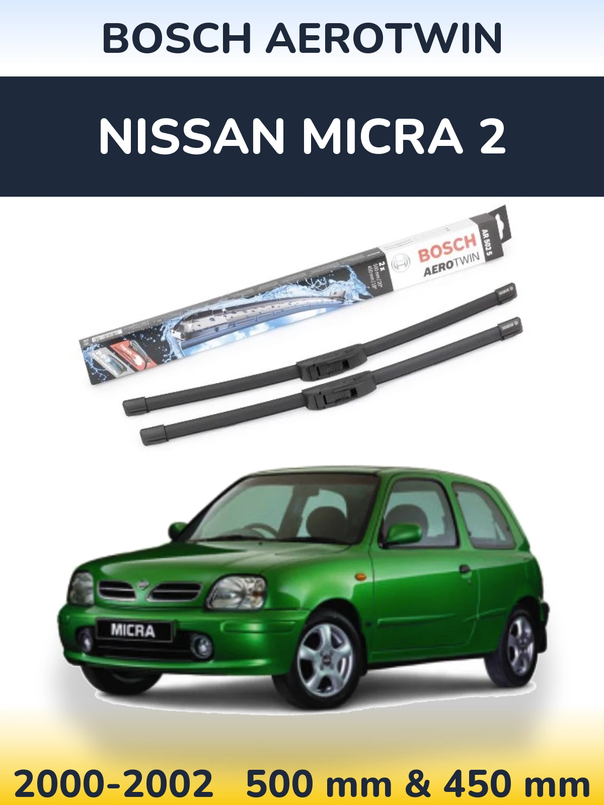 Front wiper blade set BOSCH AeroTwin 500 & 450 mm for Nissan Micra 2 2000-2002