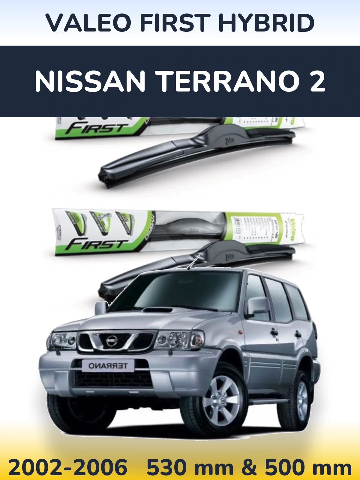 Torkarblad Valeo First Hybrid för Nissan Terrano 2