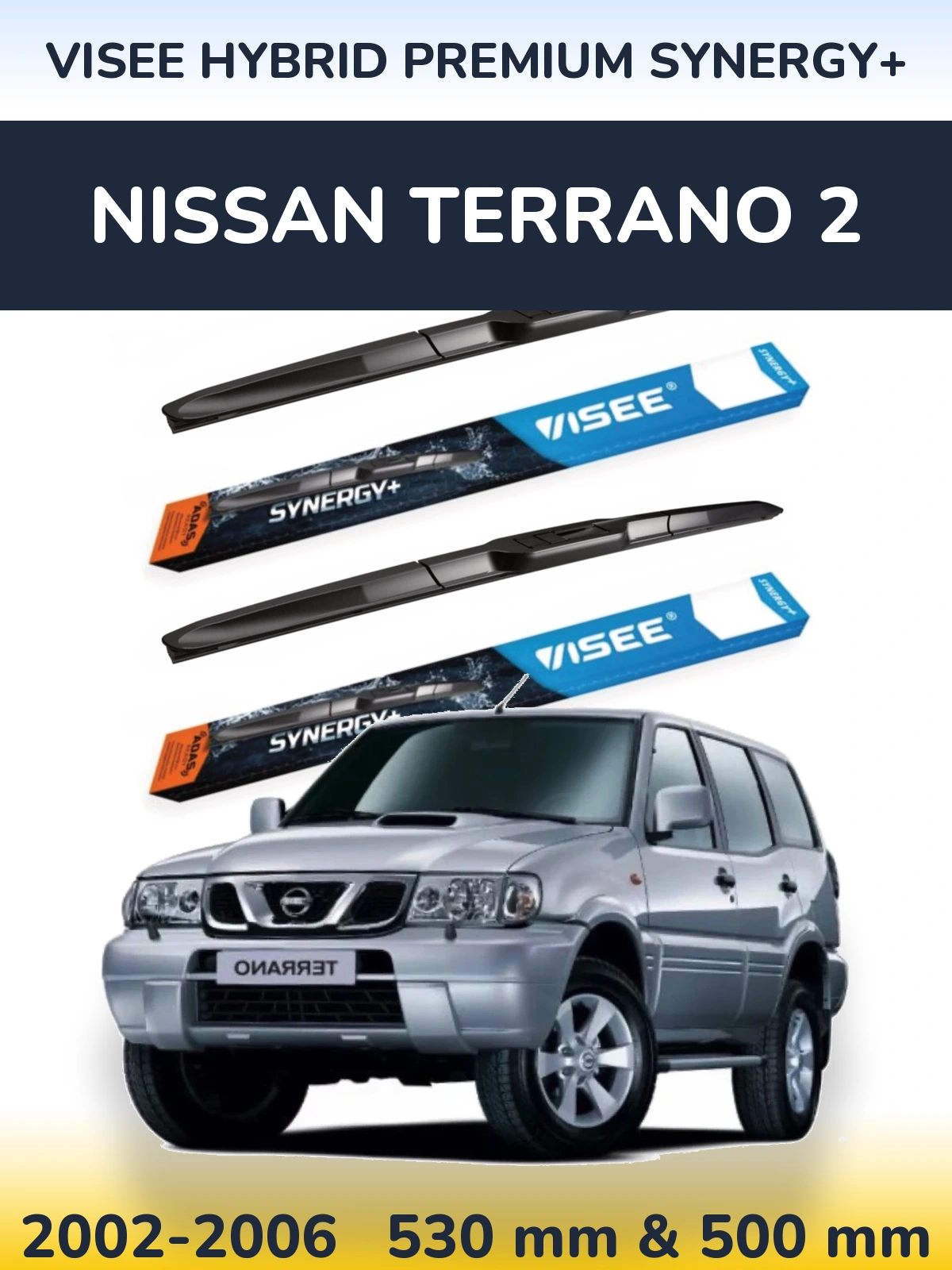 Torkarblad VISEE HYBRID PREMIUM SYNERGY+ för Nissan Terrano 2