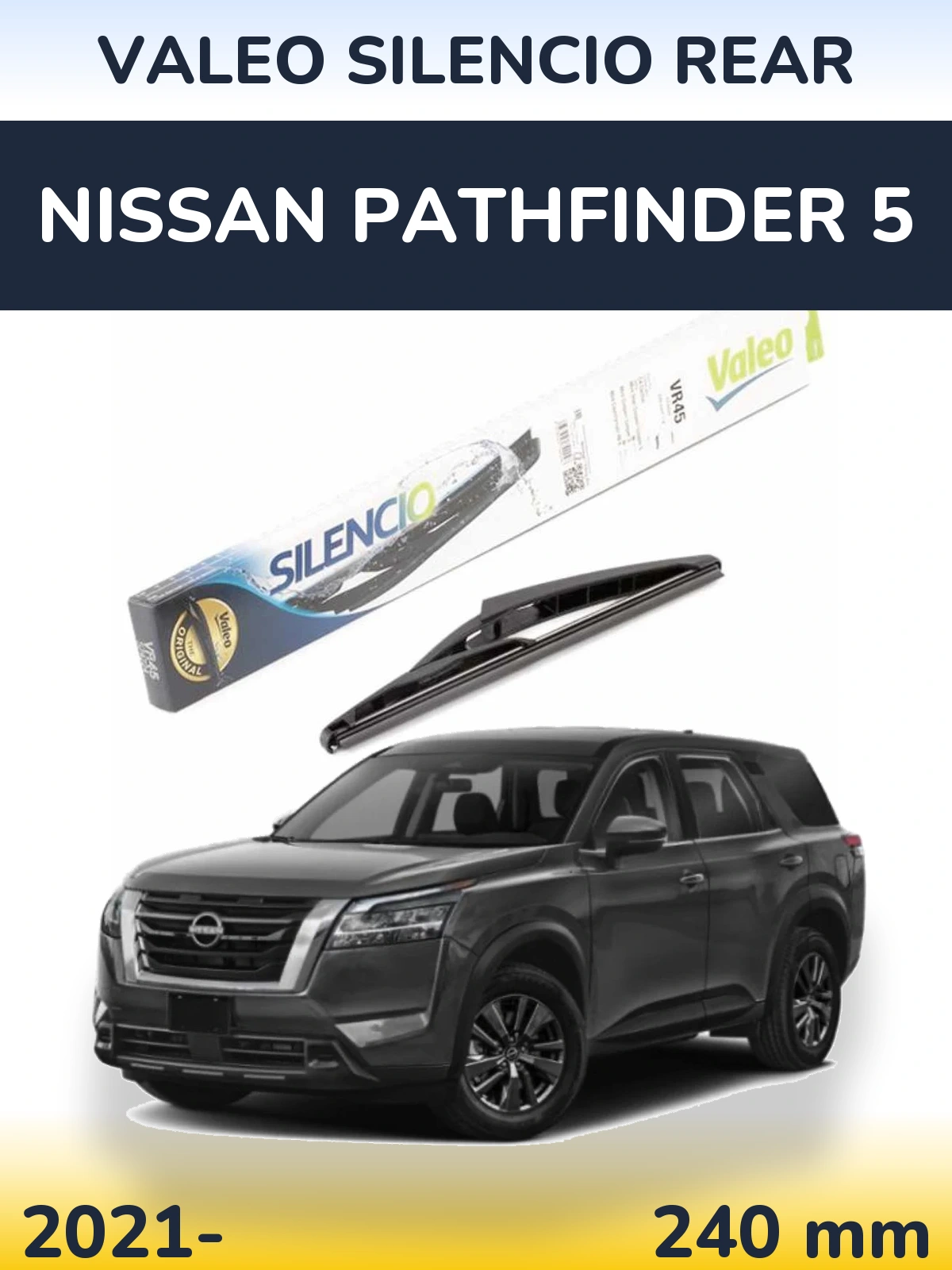 Rear wiper blade Valeo Silencio Rear 240 mm for Nissan Pathfinder 5 2021-2026