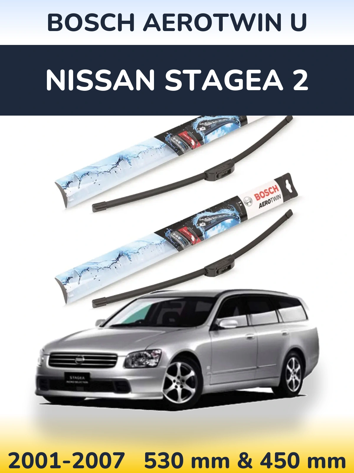 Torkarblad BOSCH AeroTwin U för Nissan Stagea 2