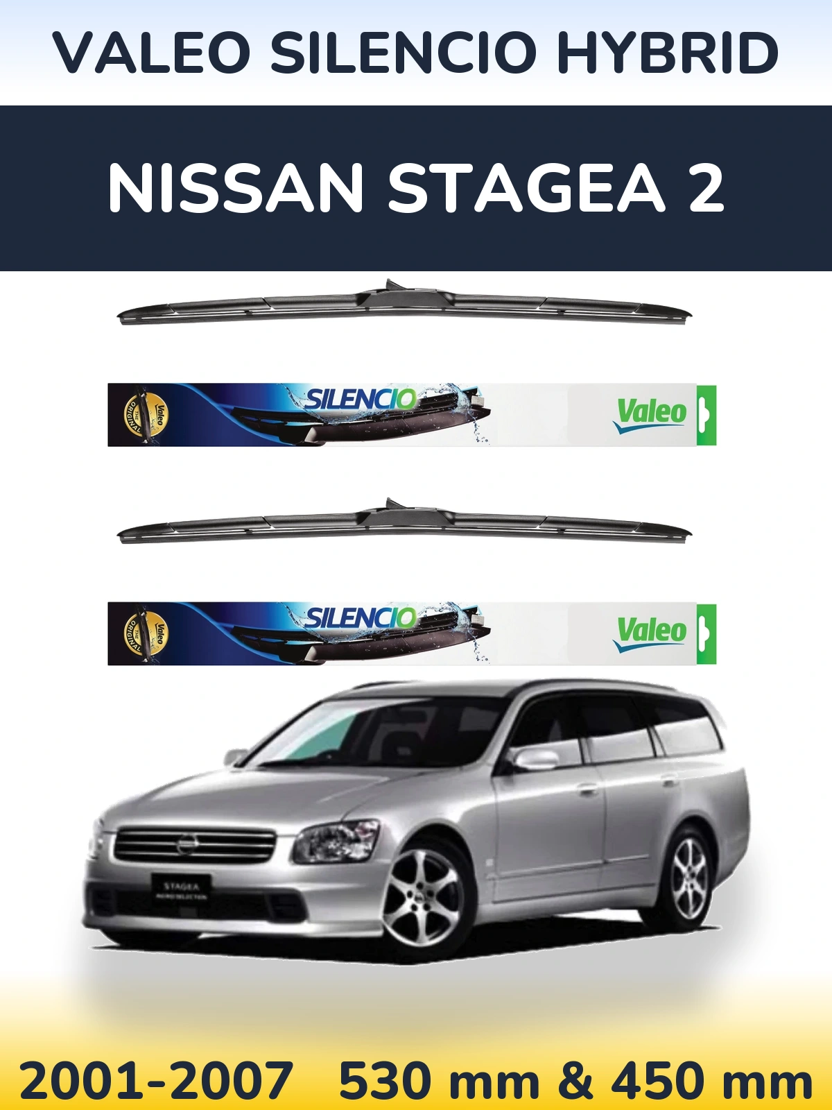 Front wiper blade set Valeo Silencio Hybrid 530 & 450 mm for Nissan Stagea 2 2001-2007
