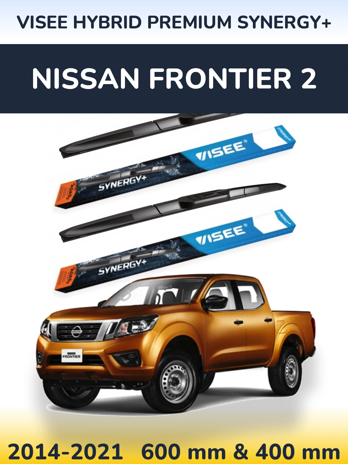 Torkarblad VISEE HYBRID PREMIUM SYNERGY+ för Nissan Frontier 2