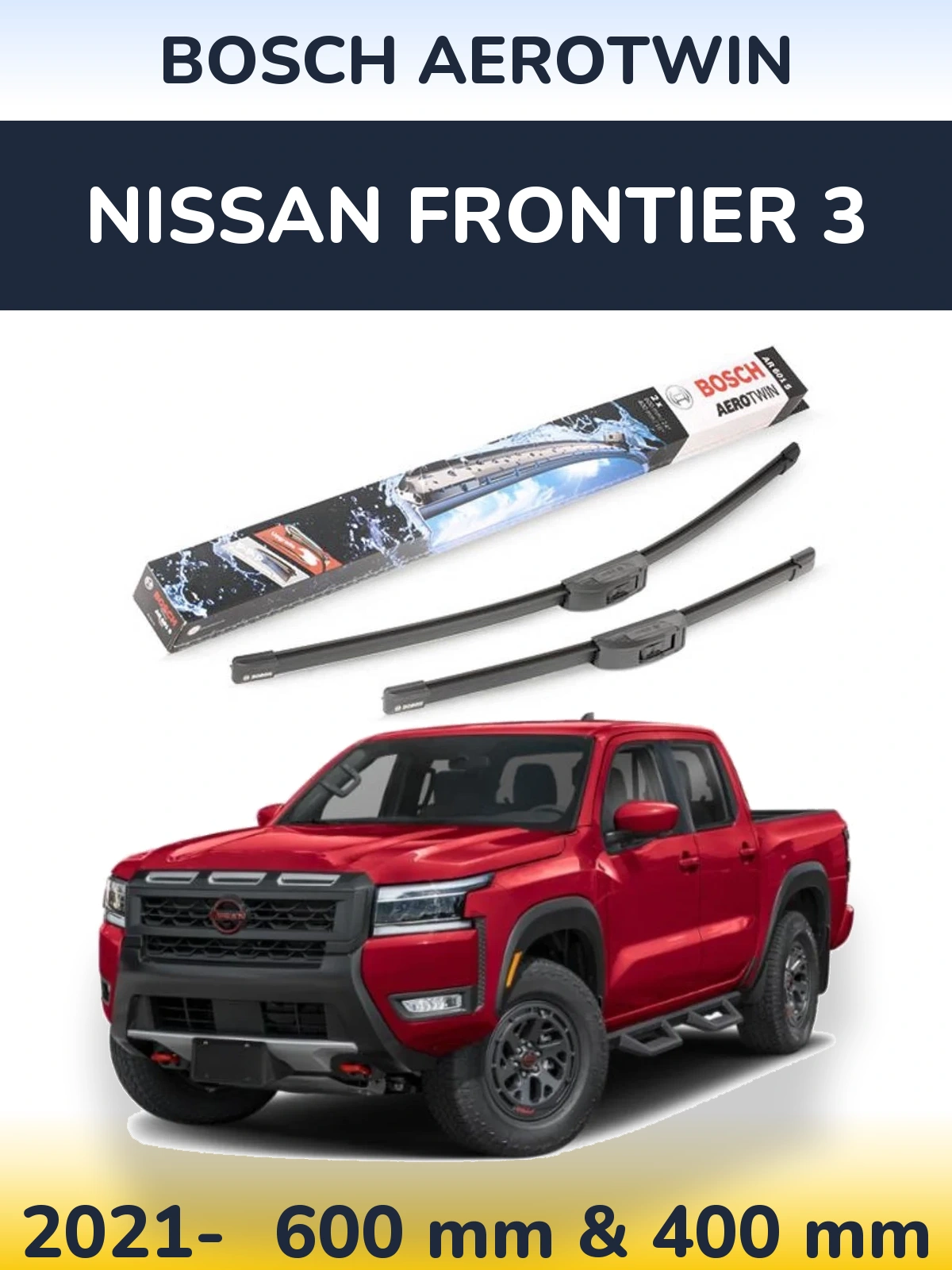 Комплект передних дворников BOSCH AeroTwin 600 & 400 мм для Nissan Frontier 3 2021-2026