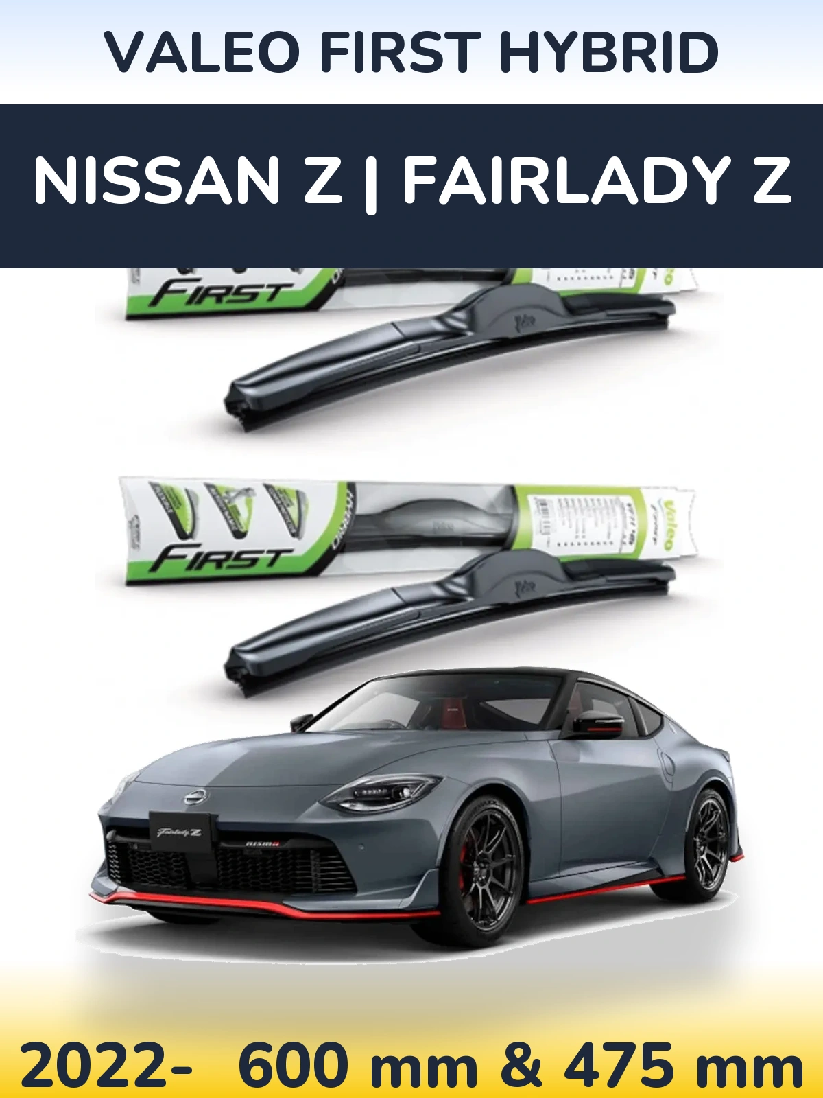 Torkarblad Valeo First Hybrid för Nissan Z | Fairlady Z