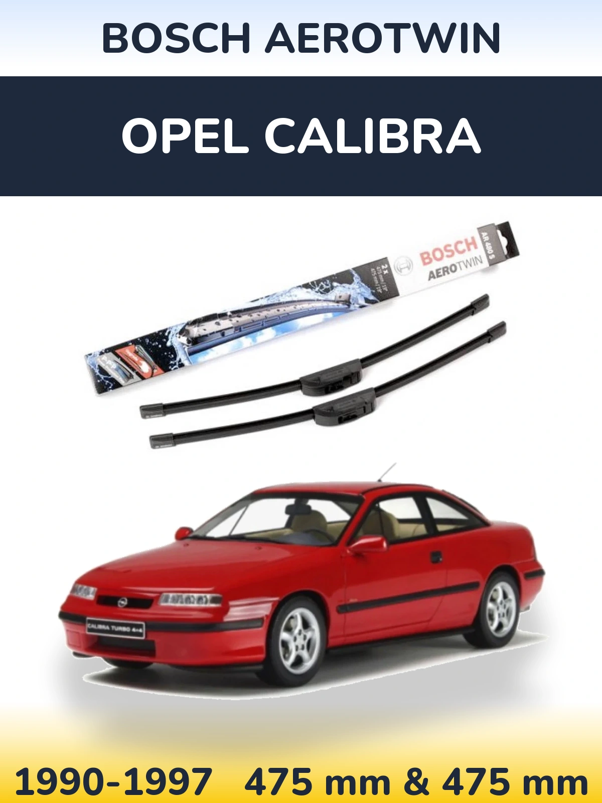 Комплект передних дворников BOSCH AeroTwin 475 & 475 мм для Opel Calibra 1990-1997