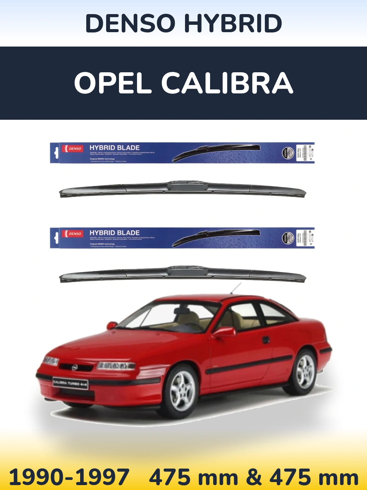 Torkarblad Denso Hybrid för Opel Calibra