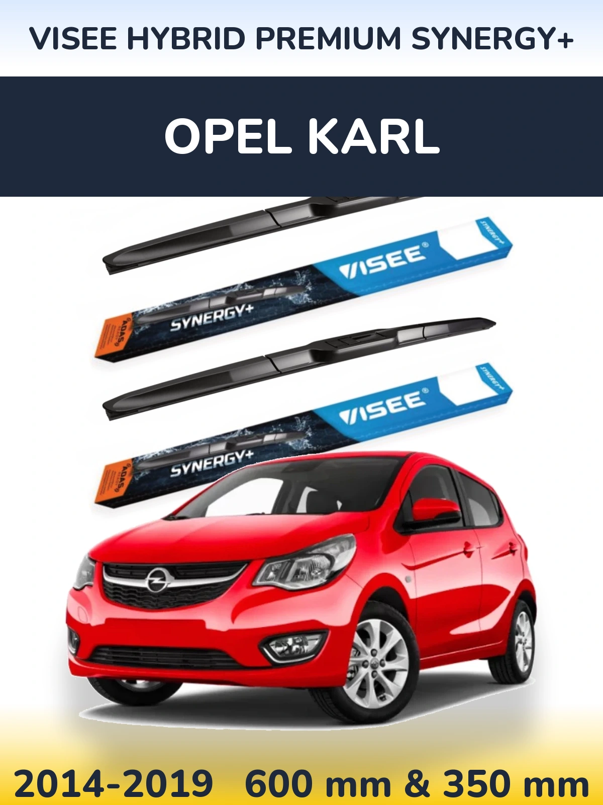 Front wiper blade set VISEE HYBRID PREMIUM SYNERGY+ 600 & 350 mm for Opel Karl 2014-2019