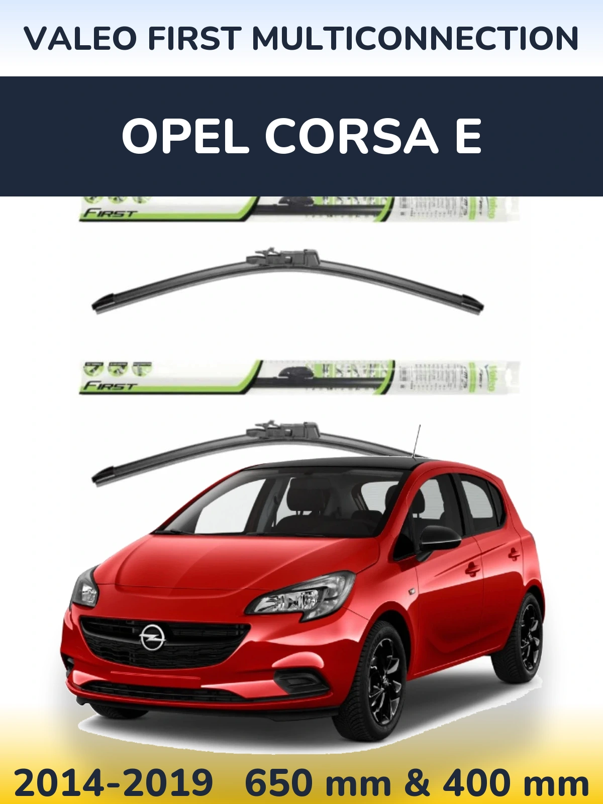 Torkarblad Valeo First MultiConnection för Opel Corsa E