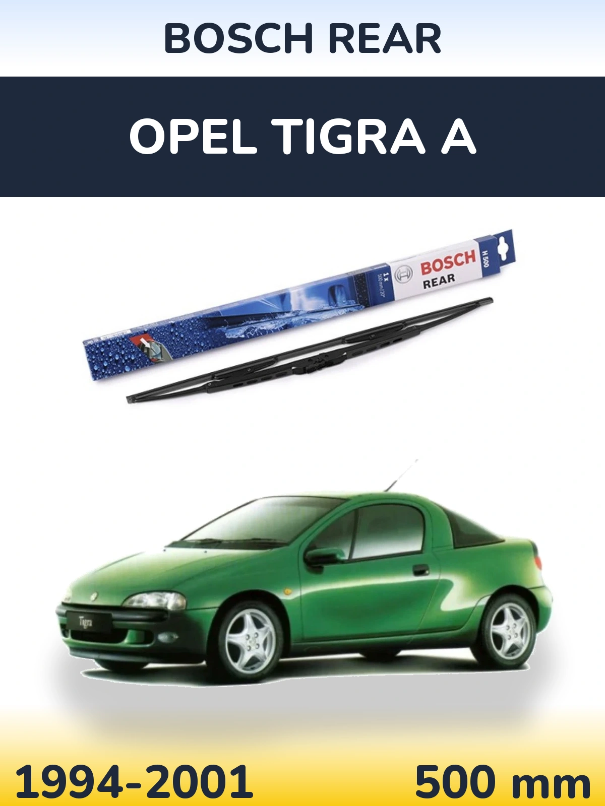 Torkarblad BOSCH Rear för Opel Tigra A