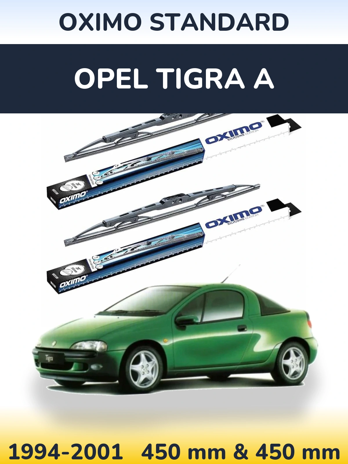 Комплект передніх щіток Oximo Standard 450 & 450 мм для Opel Tigra A 1994-2001