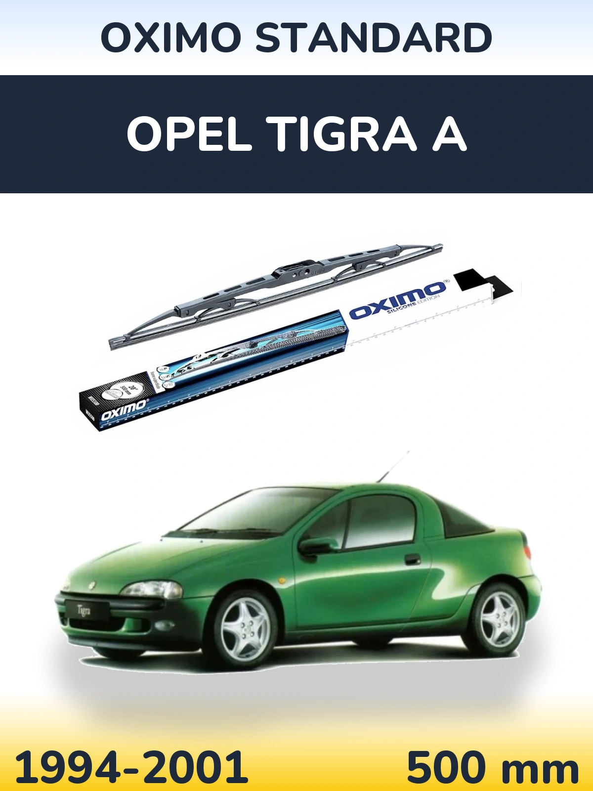 Torkarblad Oximo Standard för Opel Tigra A