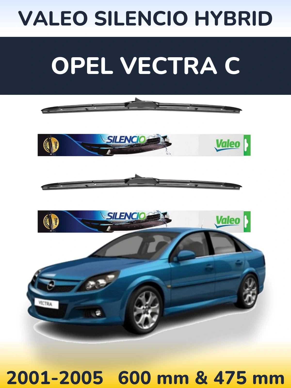 Torkarblad Valeo Silencio Hybrid för Opel Vectra C